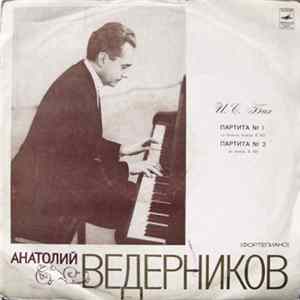 Анатолий Ведерников - И. С. Бах - Партита № 1 / Партита № 2 FLAC album