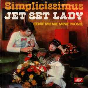 Simplicissimus - Jet Set Lady / Eenie Mienie Minie Monie FLAC album
