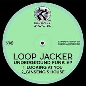 Loop Jacker - Underground Funk EP FLAC album