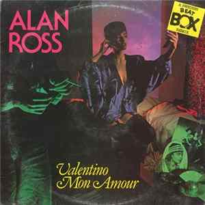 Alan Ross - Valentino Mon Amour (A Swedish Beat Box Remix) FLAC album