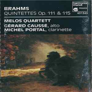 Brahms - Melos Quartett, Gérard Caussé, Michel Portal - Quintettes Op. 111 & 115 FLAC album