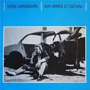 Serge Gainsbourg - Aux Armes Et Caetara / Daisy Temple FLAC album