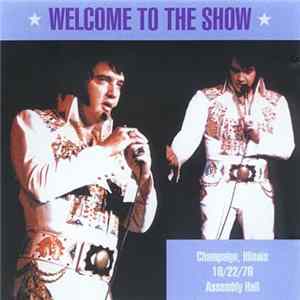 Elvis Presley - Welcome To The Show FLAC album