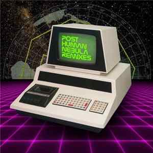 Posthuman - Nebula Remixes FLAC album