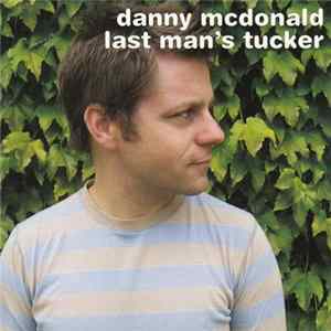 Danny Mcdonald - Last Man's Tucker FLAC album