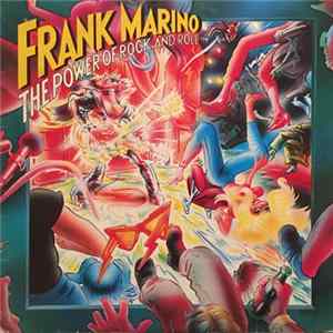 Frank Marino - The Power Of Rock And Roll FLAC album