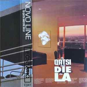 Novo Line - To Qatsi And Die In LA FLAC album