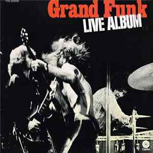 Grand Funk - Live Album FLAC album