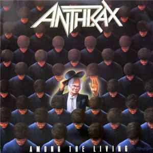 Anthrax - Among The Living FLAC album