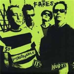 The Fakes - So Fashionable It Hurts FLAC album