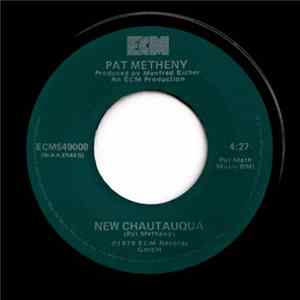 Pat Metheny - New Chautauqua FLAC album