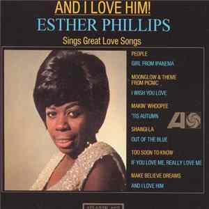 Esther Phillips - And I Love Him FLAC album