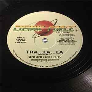 Singing Melody - Tra La La FLAC album