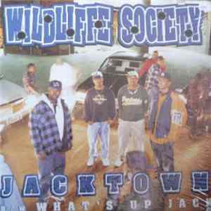 Wildliffe Society - Jacktown / What's Up Jack FLAC album