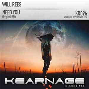 Will Rees - Need You FLAC album