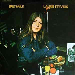 Laurie Styvers - Spilt Milk FLAC album