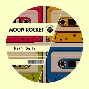 Moon Rocket - Don't Do It FLAC album