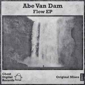 Abe Van Dam - Flow EP FLAC album