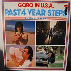 Goro Noguchi - Goro In U.S.A. Past 4 Year Steps FLAC album