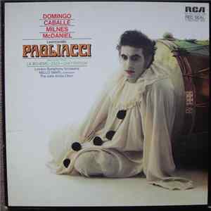 Ruggiero Leoncavallo, Placido Domingo, Montserrat Caballé, Sherrill Milnes, John Alldis Choir, The London Symphony Orchestra, Nello Santi - Pagliacci; Arias From "La Boheme", "Zaza" & "Chatterton" FLAC album