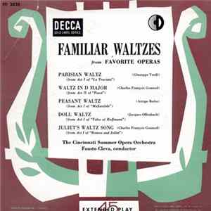 Cincinnati Summer Opera Orchestra - Familiar Waltzes from Favorites Operas FLAC album