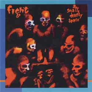 Fight - A Small Deadly Space FLAC album