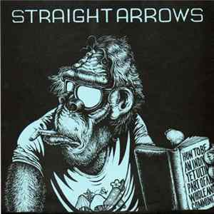 Straight Arrows - Never Enough FLAC album