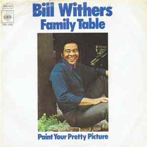 Bill Withers - Family Table FLAC album