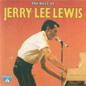 Jerry Lee Lewis - The Best Of Jerry Lee Lewis FLAC album