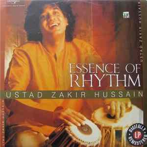 Ustad Zakir Hussain - Essence Of Rhythm FLAC album