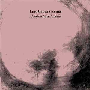 Lino Capra Vaccina - Metafisiche Del Suono FLAC album