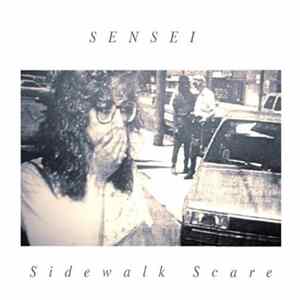 Sensei - Sidewalk Scare FLAC album