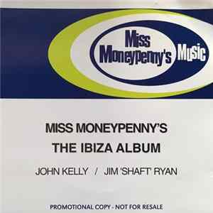 John Kelly & Jim "Shaft" Ryan - The Ibiza Album FLAC album
