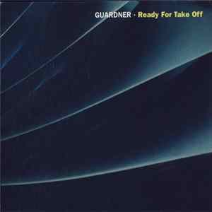 Guardner - Ready For Take Off FLAC album