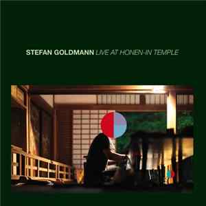 Stefan Goldmann - Live At Honen-In Temple FLAC album