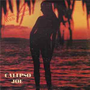 Calipso Joe - From Jamaica With Love FLAC album