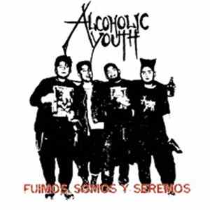 Alcoholic Youth - Fuimos, Somos Y Seremos FLAC album