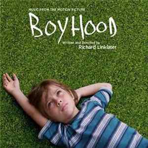 Various - Boyhood (Music From The Motion Picture) FLAC album