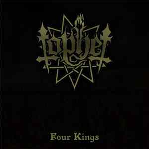 Tophet - Four Kings FLAC album