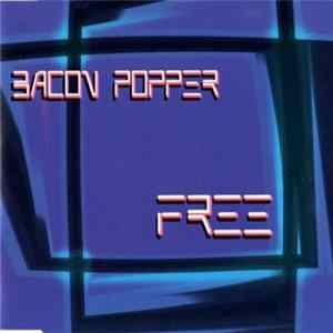 Bacon Popper - Free FLAC album