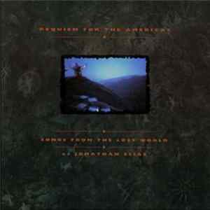 Jonathan Elias - Requiem For The Americas - Songs From The Lost World FLAC album