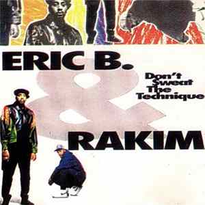 Eric B. & Rakim - Don't Sweat The Technique FLAC album