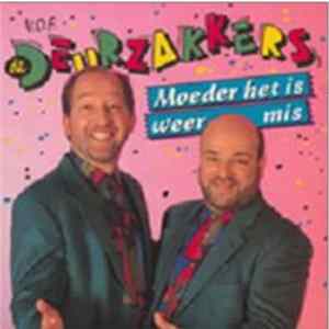 V.O.F. De Deurzakkers - Moeder Het Is Weer Mis FLAC album