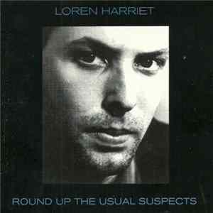 Loren Harriet - Round Up The Usual Suspects FLAC album