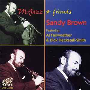 Sandy Brown - McJazz & Friends FLAC album