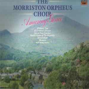 The Morriston Orpheus Choir - Amazing Grace FLAC album