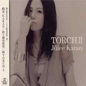 Julee Karan - Torch II FLAC album