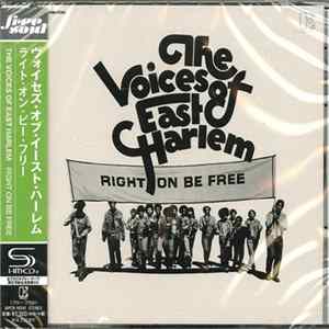 The Voices Of East Harlem - Right On Be Free FLAC album