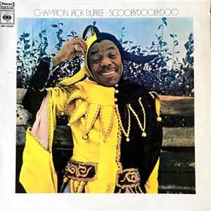 Champion Jack Dupree - Scoobydoobydoo FLAC album