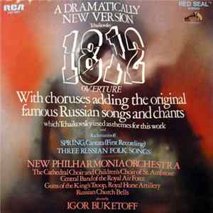 Tchaikovsky, Rachmaninoff, Igor Buketoff, New Philharmonia Orchestra - A Dramatically New Version: Tchaikovsky 1812 Overture FLAC album